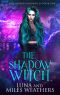 [Spellbound Chronicles 01] • The Shadow Witch